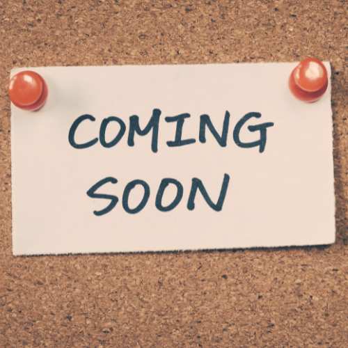 image of note on a bulletin board with the words "coming soon"